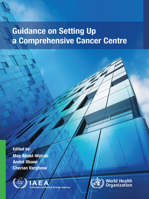 cover image of Guidance On Setting Up a Comprehensive Cancer Centre
